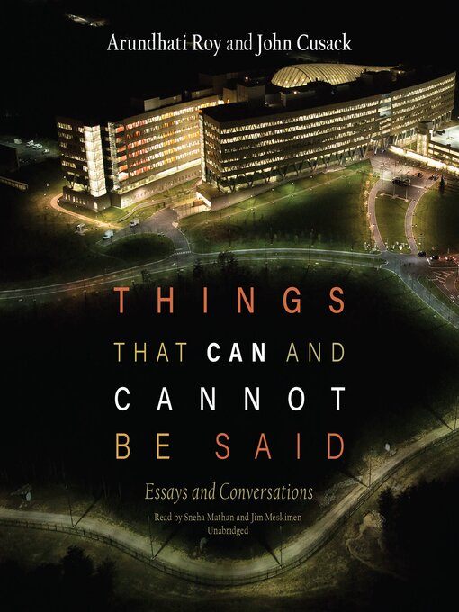 Title details for Things That Can and Cannot Be Said by Arundhati Roy - Available